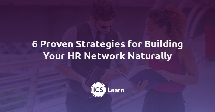 6 Proven Strategies For Building Your Hr Network Naturally 1