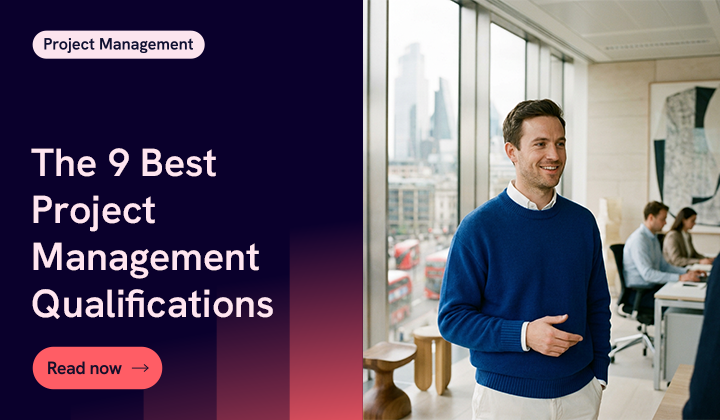 The 9 Best Project Management Qualifications